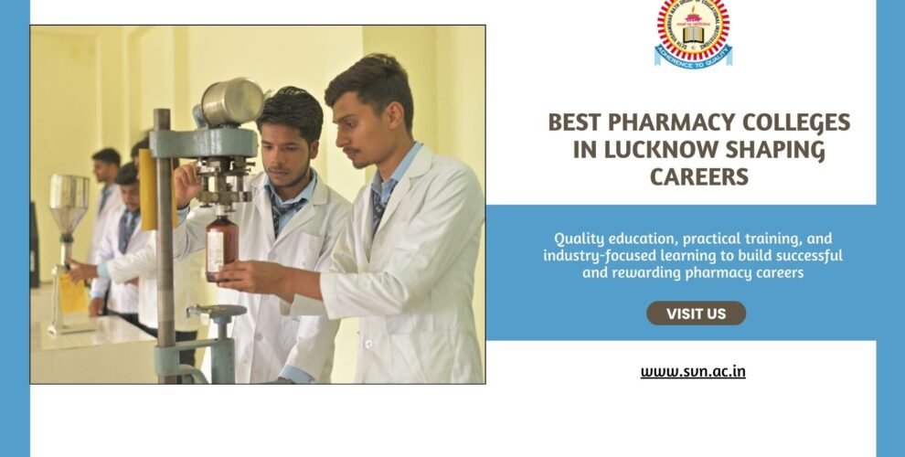 Best Pharmacy Colleges in Lucknow
