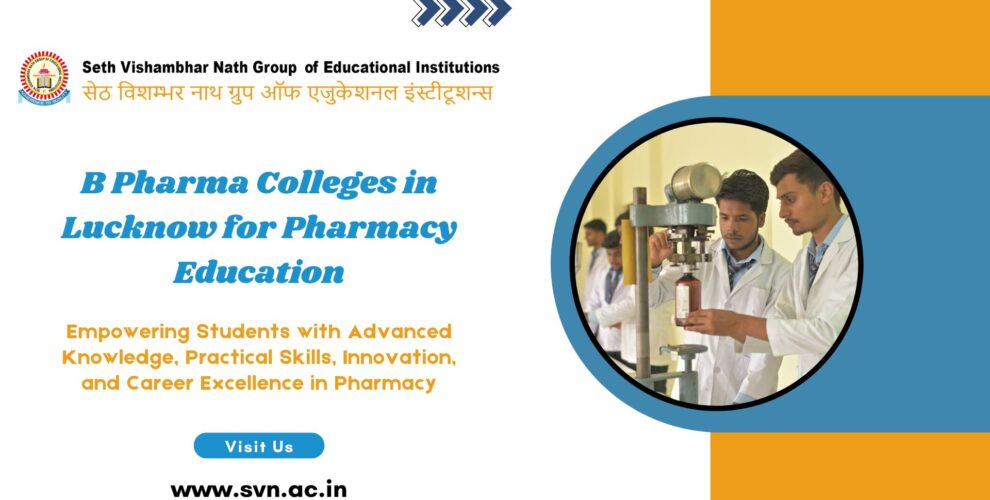 B Pharma Colleges in Lucknow