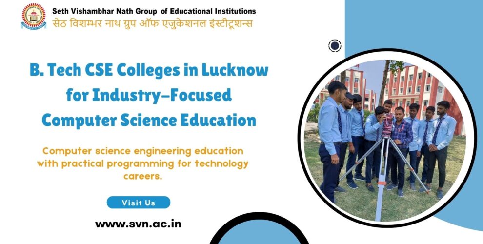 B.Tech CSE Colleges in Lucknow