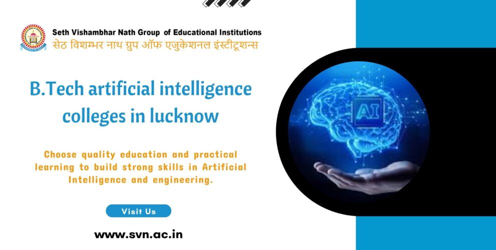 B.Tech Artificial Intelligence Colleges in Lucknow