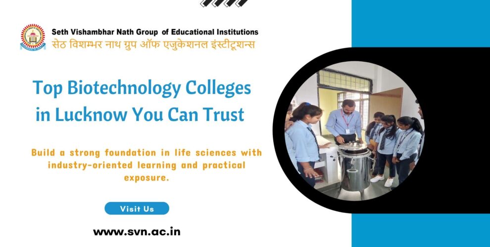 Biotechnology Colleges in Lucknow