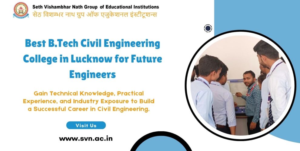 Best Civil Engineering College in Lucknow