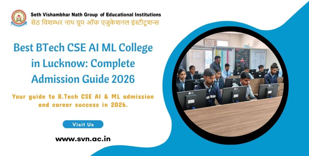 Best BTech CSE AI ML College in Lucknow