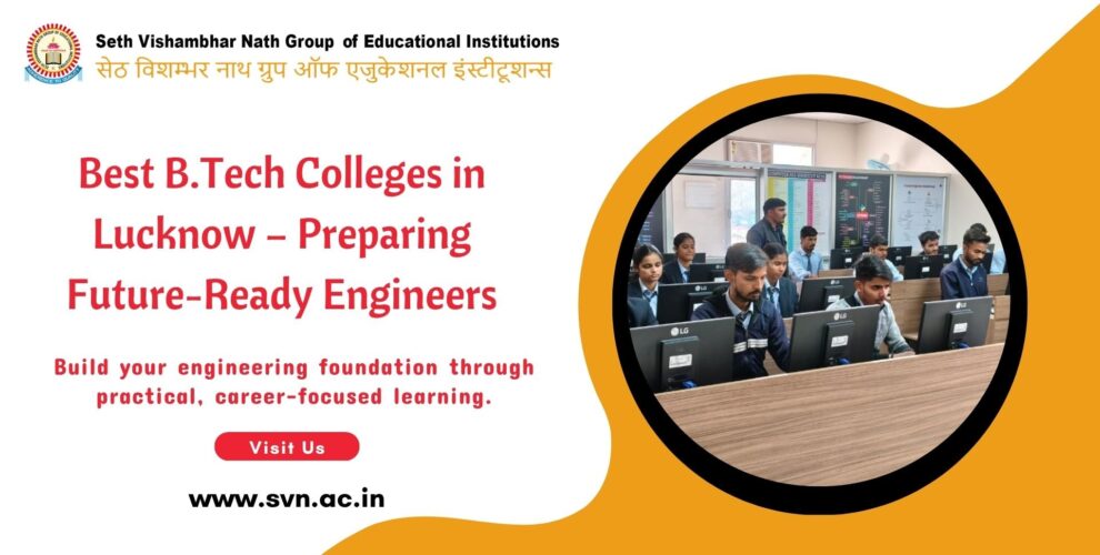 Best B.Tech Colleges in Lucknow