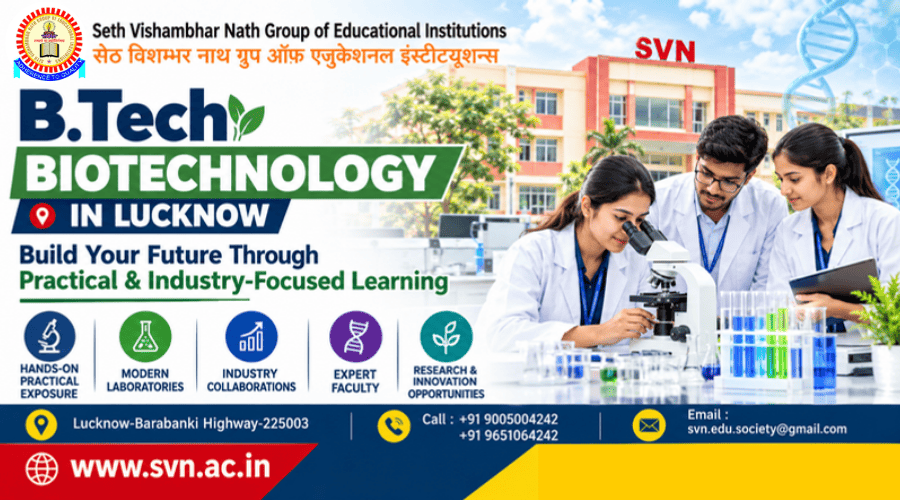 B.Tech Biotechnology in Lucknow